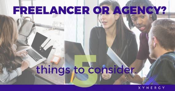 Freelancer or Marketing Agency? 5 Things to Consider.